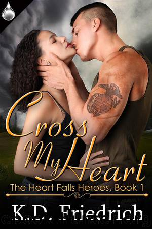 Cross My Heart by K. D. Friedrich