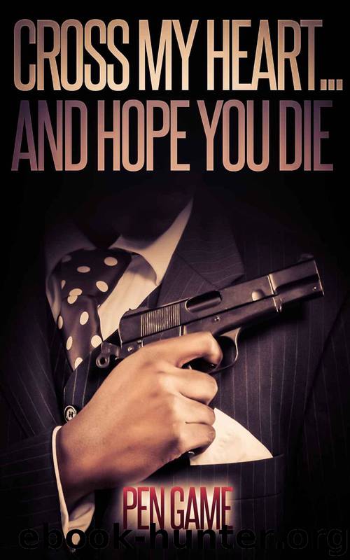 Cross My Heart...And Hope You Die by Pen Game