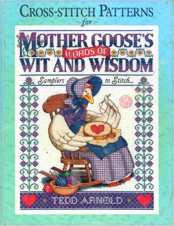 Cross Stitch Patterns for Mother Goose's Words of Wit and Wisdom by Unknown