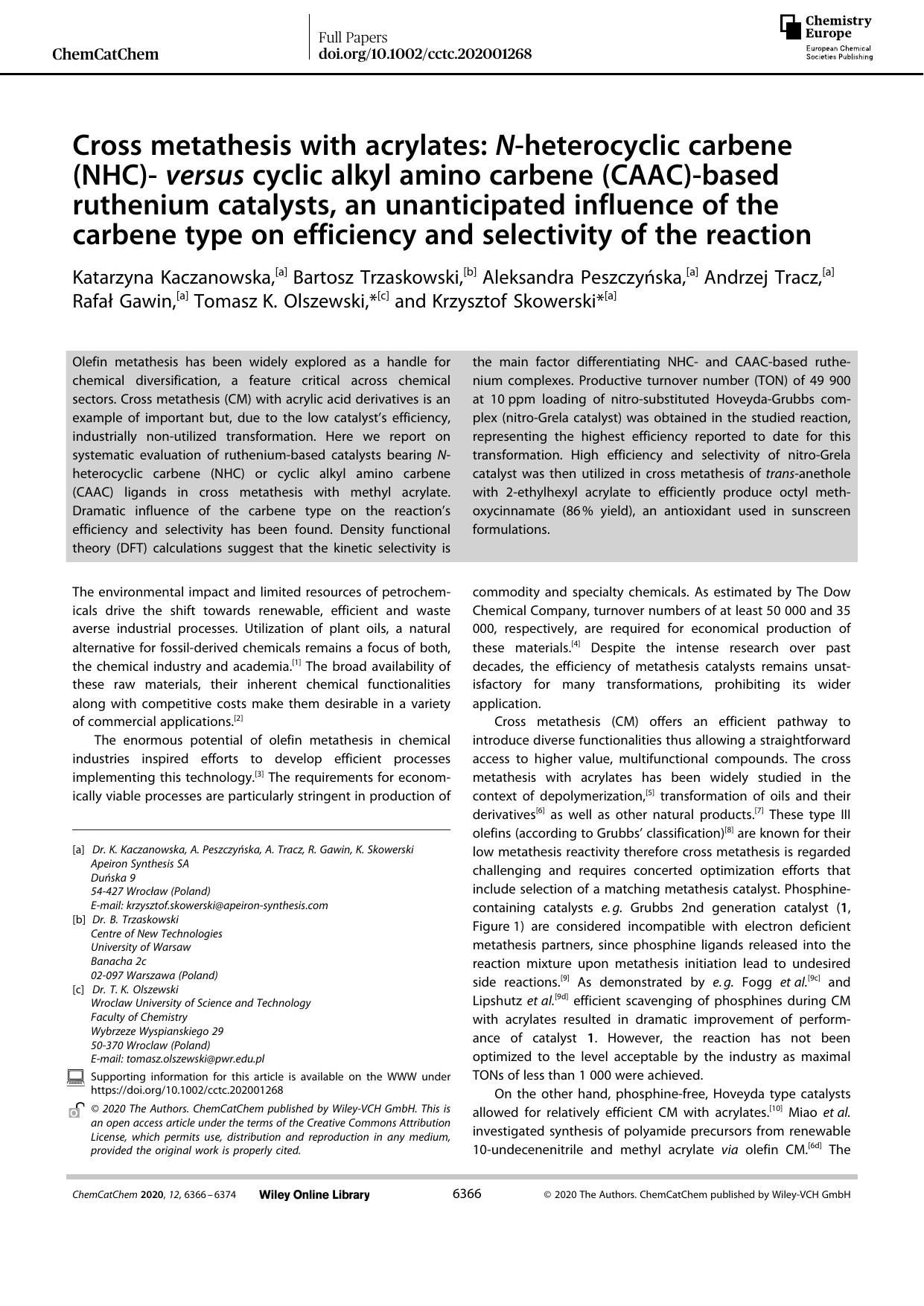 Cross metathesis with acrylates: Nâheterocyclic carbene (NHC)â versus cyclic alkyl amino carbene (CAAC)âbased ruthenium catalysts, an unanticipated influence of the carbene t by Unknown