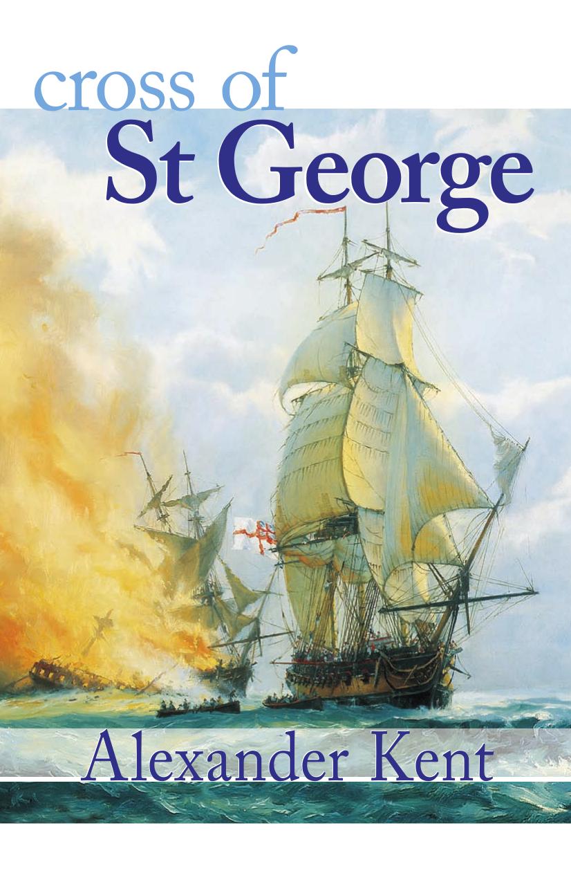Cross of St. George: The Bolitho Novels, #22 by Alexander Kent