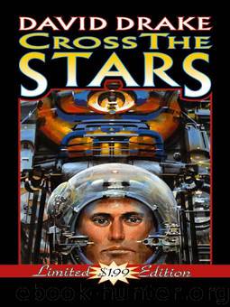 Cross the Stars by David Drake