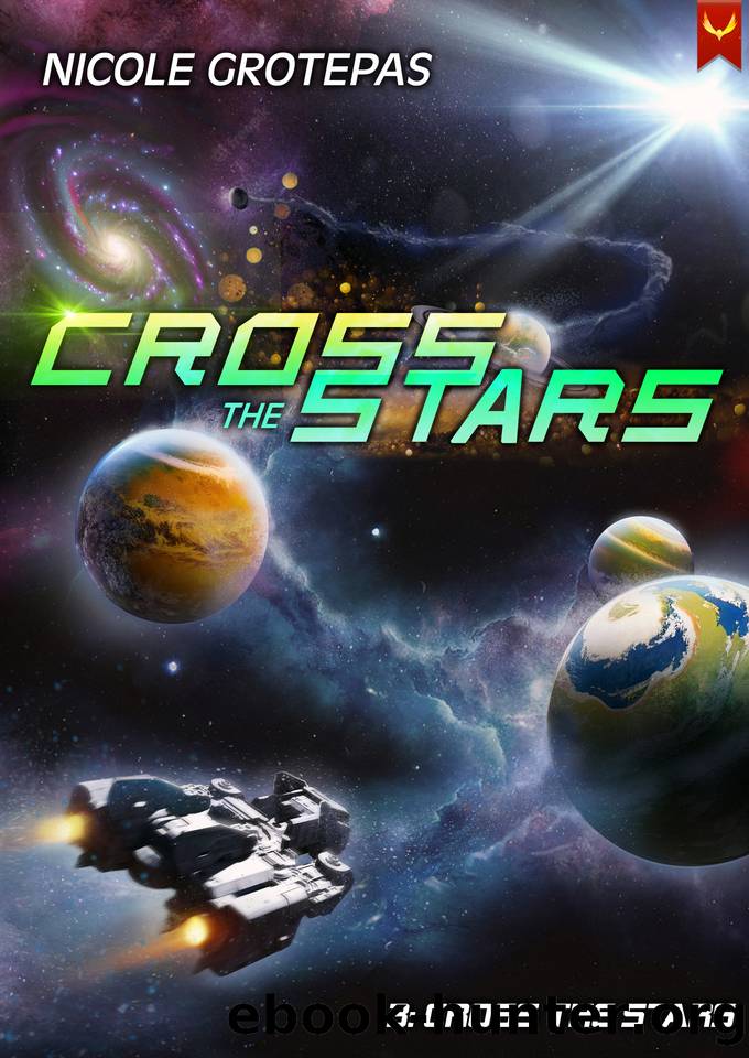 Cross the Stars by Nicole Grotepas