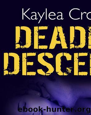 Cross, Kaylea - [Bagram Special Ops 1] - Deadly Descent by Kaylea Cross
