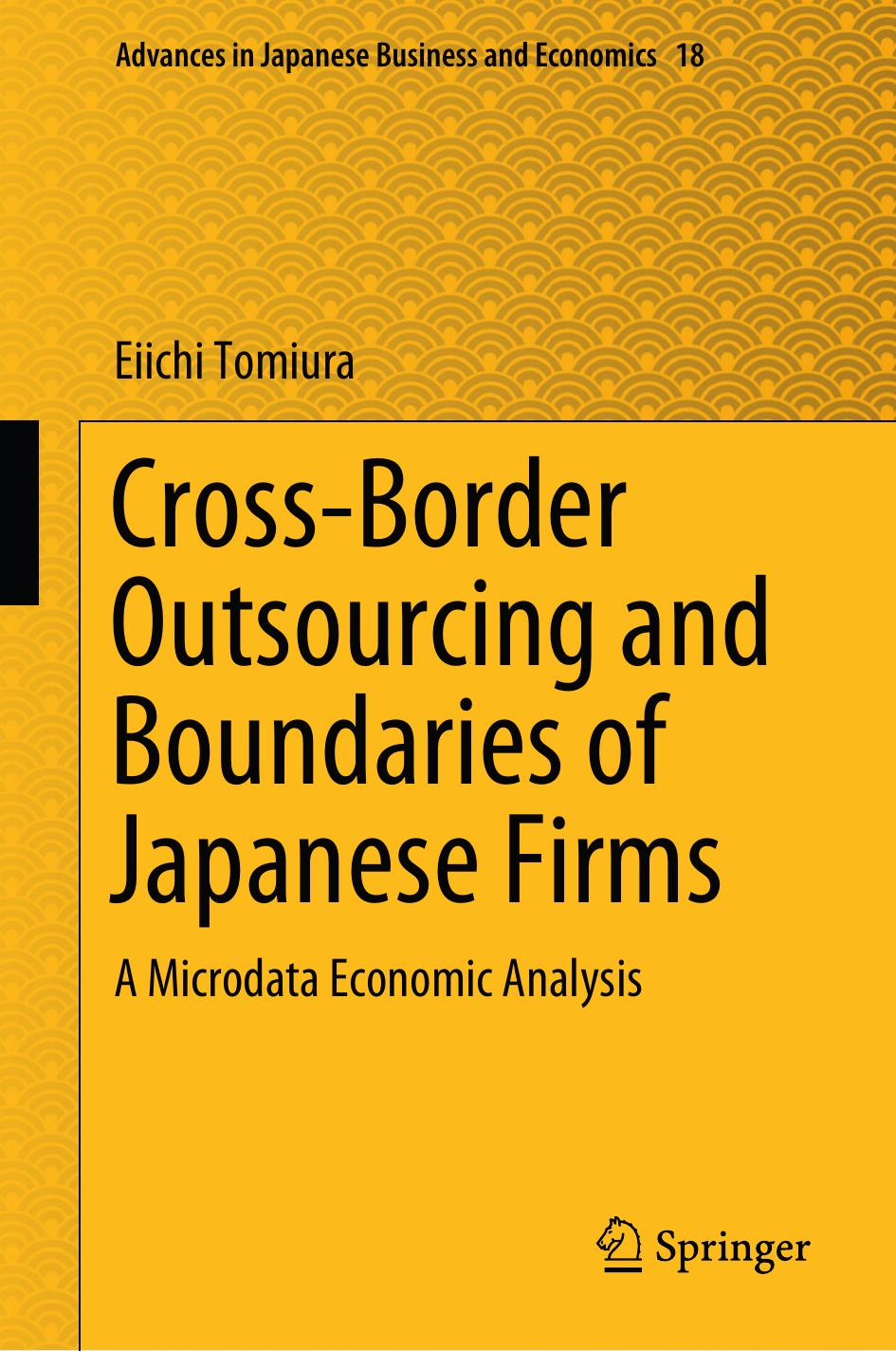Cross-Border Outsourcing and Boundaries of Japanese Firms by Eiichi Tomiura