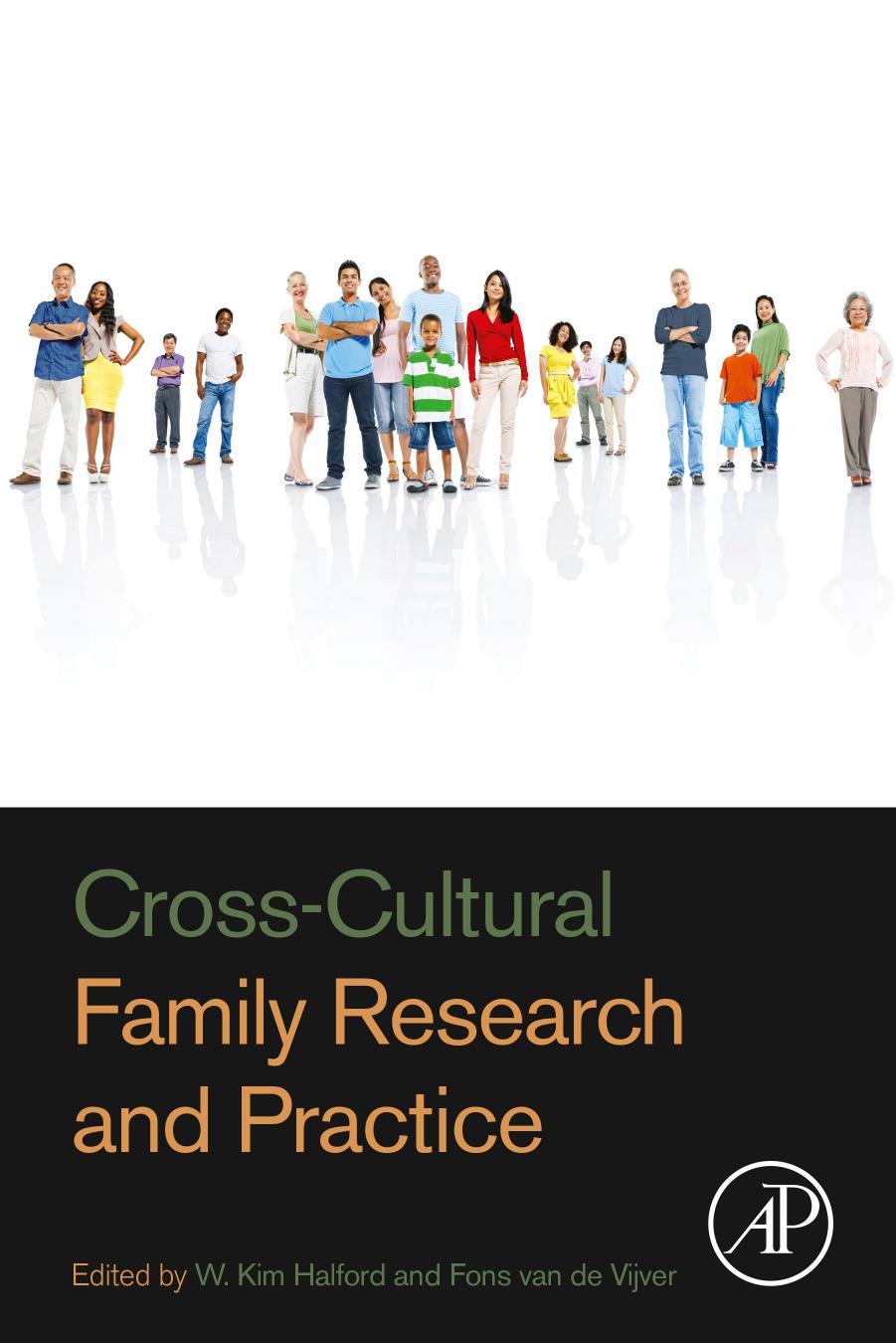 Cross-Cultural Family Research and Practice by W. Kim Halford (editor) Fons van de Vijver (editor)