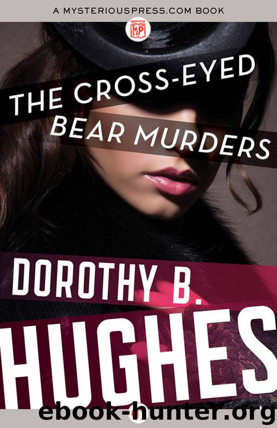 Cross-Eyed Bear Murders by Dorothy B. Hughes