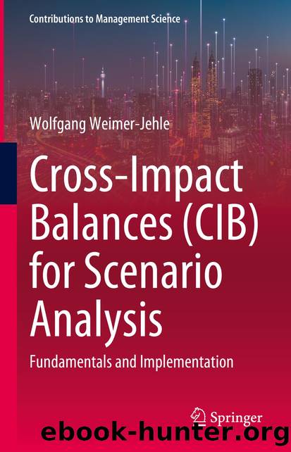 Cross-Impact Balances (CIB) for Scenario Analysis by Wolfgang Weimer-Jehle