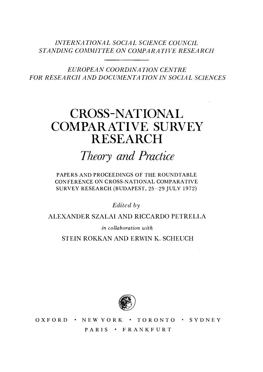 Cross-National Comparative Survey Research. Theory and Practice by Alexander Szalai Riccardo Petrella and Stein Rokkan (Eds.)