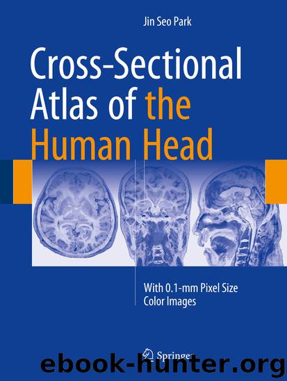 Cross-Sectional Atlas of the Human Head by Jin Seo Park