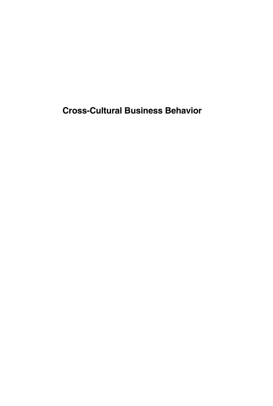 Cross-cultural business behavior : negotiating, selling, sourcing and managing across cultures by Richard R Gesteland