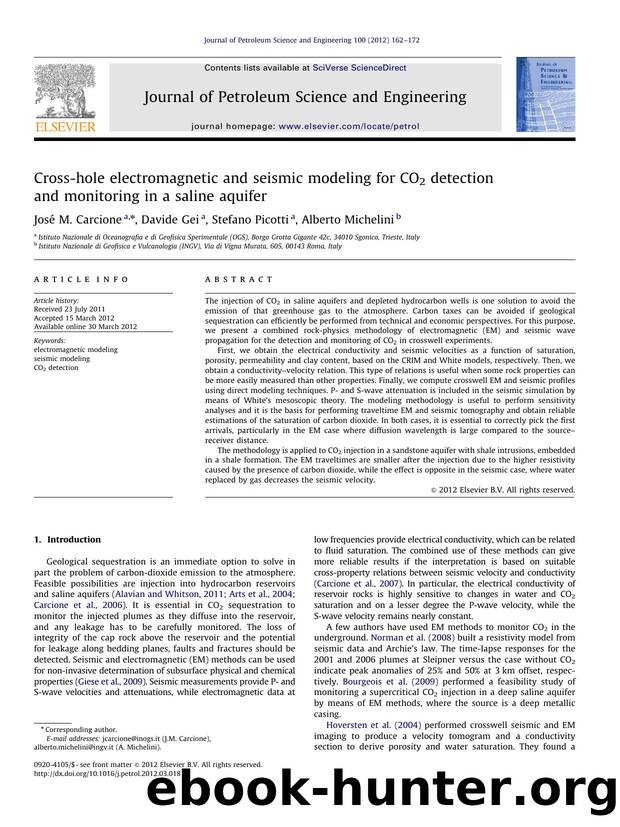 Cross-hole electromagnetic and seismic modeling for CO2 detection and monitoring in a saline aquifer by José M. Carcione & Davide Gei & Stefano Picotti & Alberto Michelini
