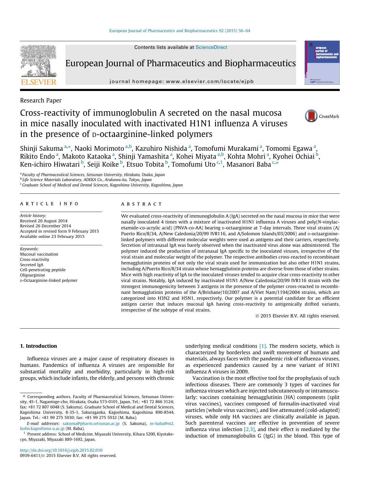 Cross-reactivity of immunoglobulin A secreted on the nasal mucosa in mice nasally inoculated with inactivated H1N1 influenza A viruses in the presence of d-octaarginine-linked polymers by unknow