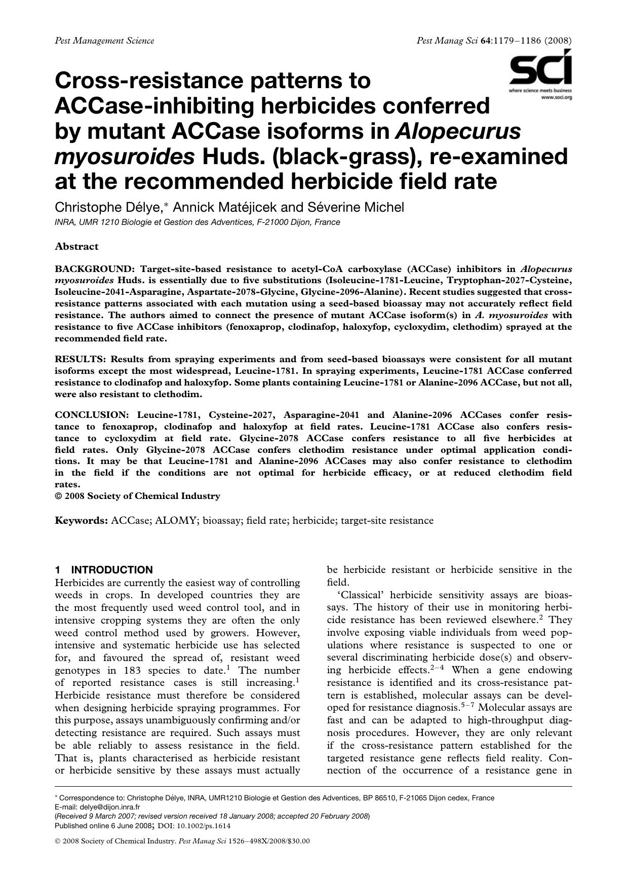 Cross-resistance patterns to ACCase-inhibiting herbicides conferred by mutant ACCase isoforms in Alopecurus myosuroides Huds. (black-grass), re-examined at the recommended herbicide field rate by Unknown