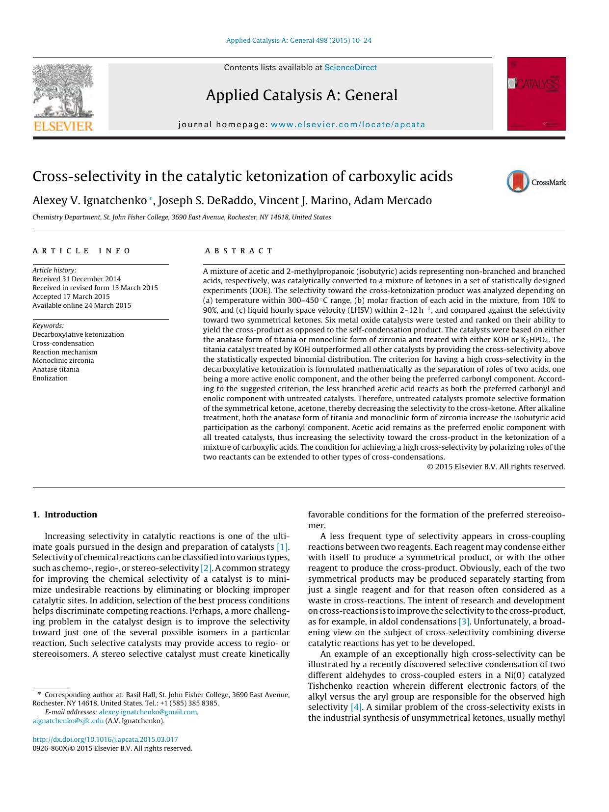 Cross-selectivity in the catalytic ketonization of carboxylic acids by Alexey V. Ignatchenko & Joseph S. DeRaddo & Vincent J. Marino & Adam Mercado