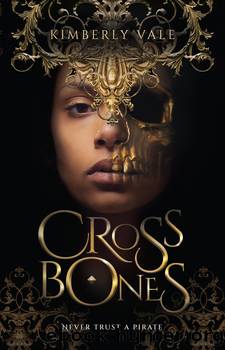 Crossbones by Kimberly Vale