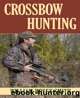 Crossbow Hunting by William Hovey Smith