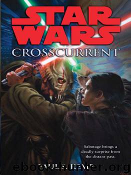 Crosscurrent: Star Wars (Star Wars - Legends) by Kemp Paul