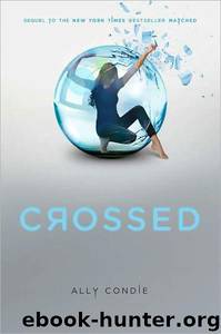 Crossed [Matched Trilogy 2] by Ally Condie