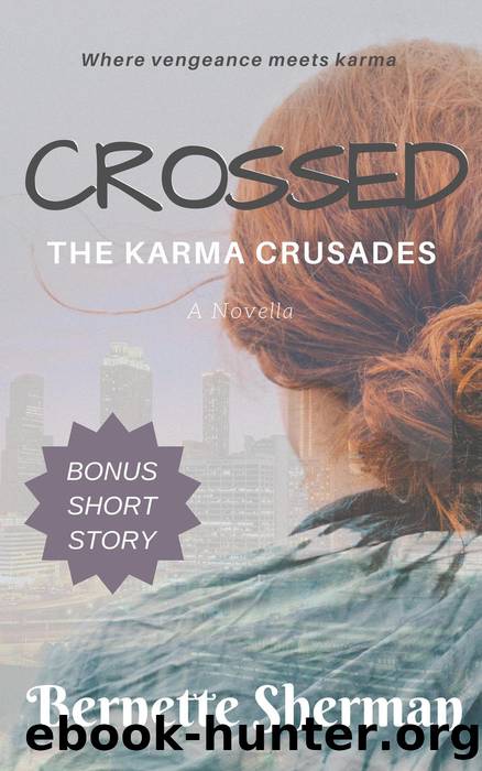 Crossed by Bernette Sherman