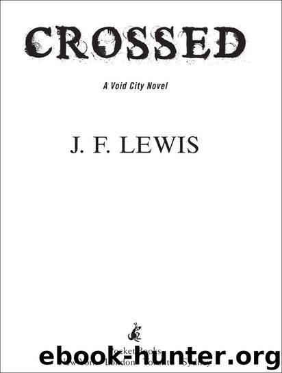 Crossed by Lewis J. F