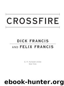 Crossfire (2010) by Francis Dick