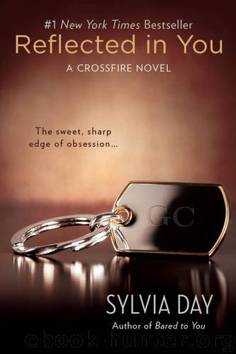 Crossfire 02 Reflected in You by Sylvia Day