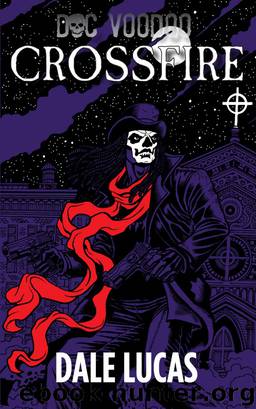 Crossfire by Dale Lucas