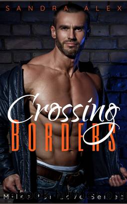 Crossing Borders by Sandra Alex