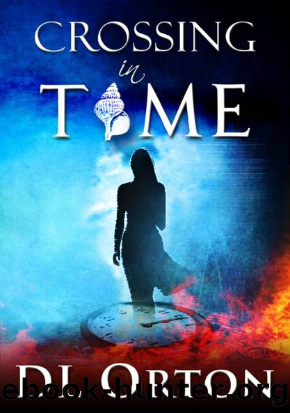 Crossing In Time: An Edgy Sci-Fi Love Story (Between Two Evils Book 1) by D. L. Orton