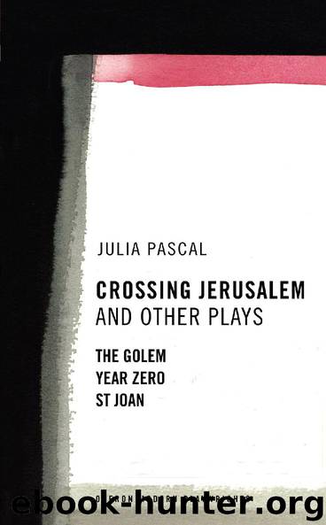 Crossing Jerusalem & Other Plays by Julia Pascal