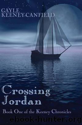 Crossing Jordan by Gayle Keeney-Canfield