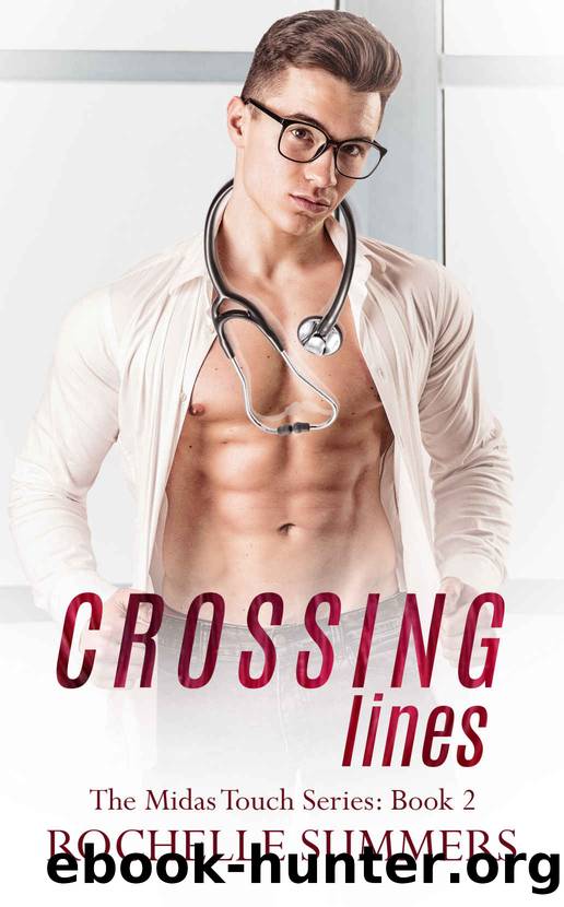 Crossing Lines (The Midas Touch Series Book 2) by Rochelle Summers