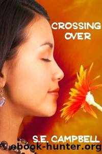 Crossing Over by S.E. Campbell