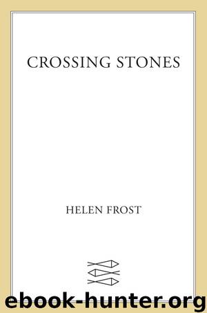 Crossing Stones by Helen Frost