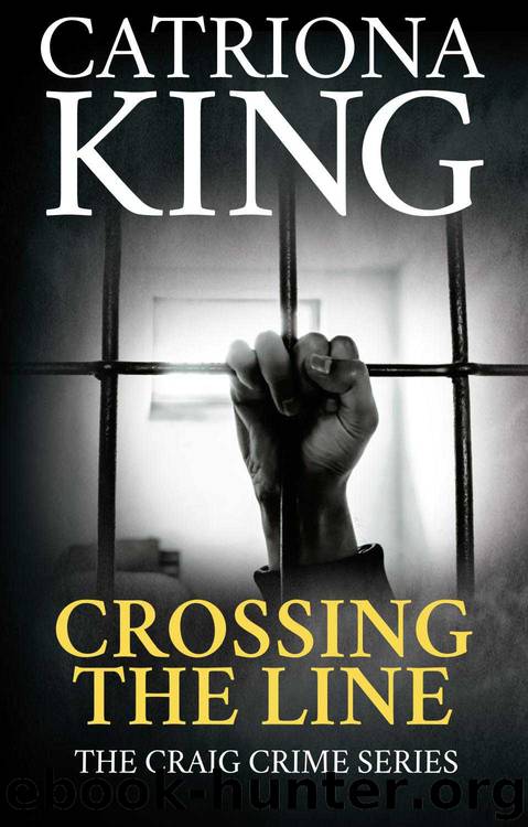 Crossing The Line by Catriona King