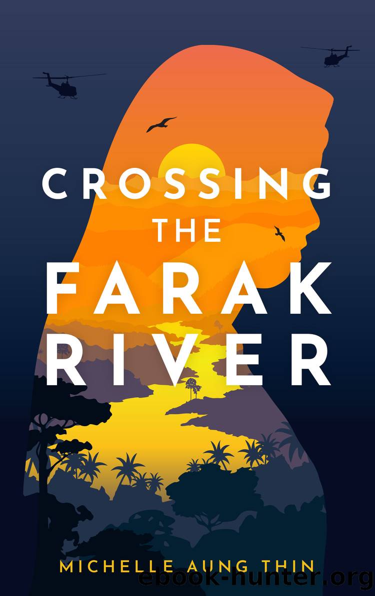 Crossing the Farak River by Michelle Aung Thin