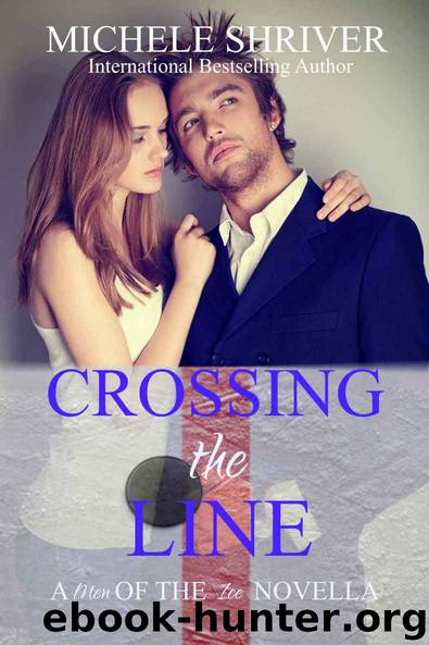 Crossing the Line (Men of the Ice Book 2) by Michele Shriver