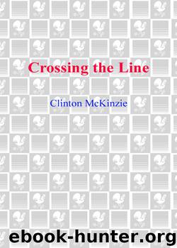 Crossing the Line by Clinton McKinzie