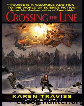 Crossing the Line by Karen Traviss