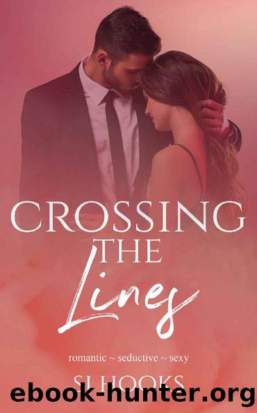 Crossing the Lines by S.J. Hooks