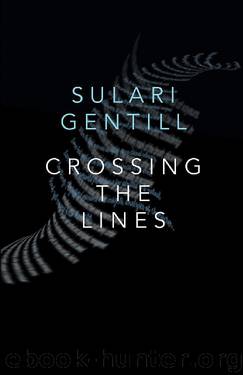 Crossing the Lines by Sulari Gentill