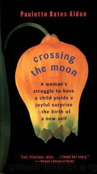 Crossing the Moon by Alden Paulette