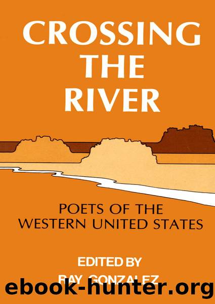 Crossing the River by Ray Gonzalez