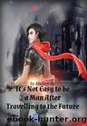 Crossing to the Future, itâs Not Easy to Be a Man by Madam Ru