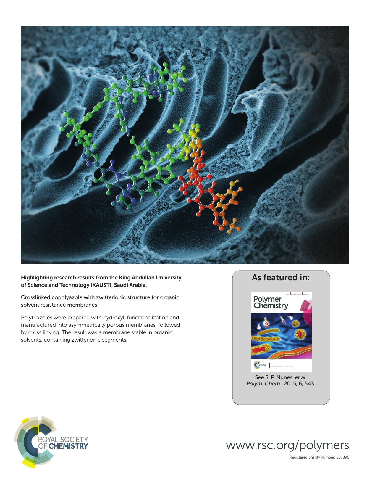 Crosslinked copolyazoles with a zwitterionic structure for organic solvent resistant membranes by S. Chisca P. H. H. Duong A.-H. Emwas R. Sougrat S. P. Nunes