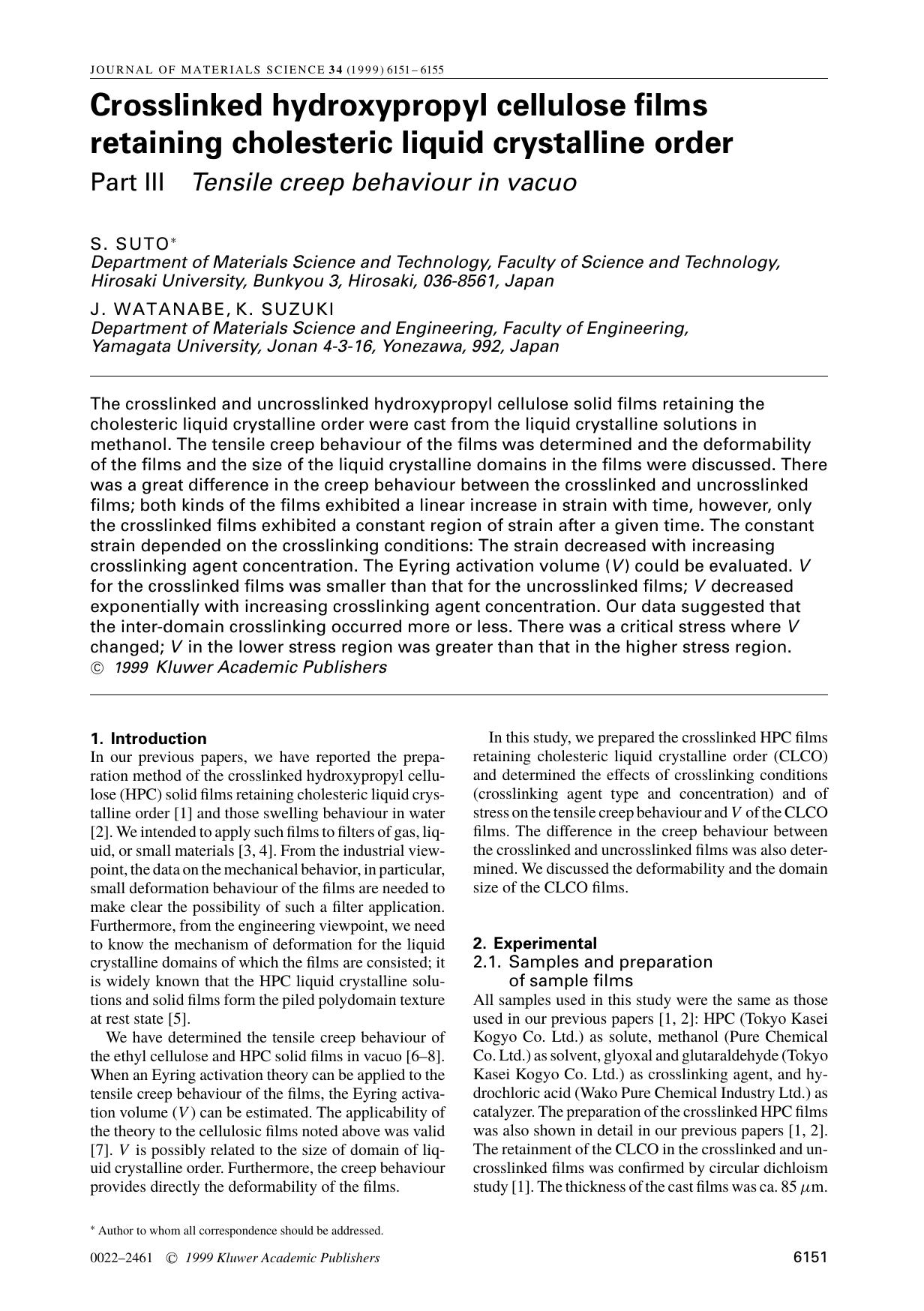 Crosslinked hydroxypropyl cellulose films retaining cholesteric liquid crystalline order Part III Tensile creep behaviour in vacuo by Unknown