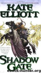 Crossroads #02 - Shadow Gate by Kate Elliott