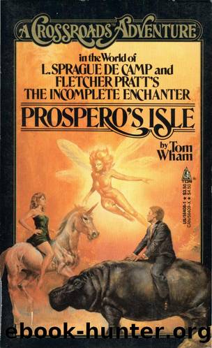 Crossroads #05 - L. Sprague De Camp and Fletcher Pratt's The Incomplete Enchanter by Prospero's Isle