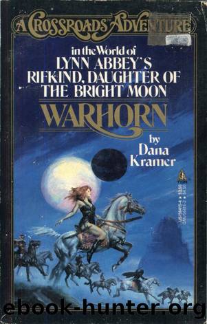 Crossroads #09 - Lynn Abbey's Rifkind, Daughter of the Bright Moon by Warhorn